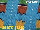 Taylor Otis-Hey Joe Opus Red Meat (45 Rpm)  (UK IMPORT)  VINYL NEW