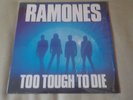 THE RAMONES LP TOO TOUGH TO DIE SIRE JOEY JOHNNY DEE DEE RICHIE PUNK 1984