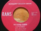 Margaret (Maggie) Ownens -No Hard Times- Chick Rockabilly 45 on Rams - Hear