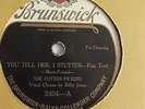 Billy Jones & The Cotton Pickers - 78rpm single 10-inch – Brunswick #2404
