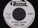 MARVIN & JOHNNY: Hot Biscuits And Gravy / I'm Tired Of Being Alone 45 (dj, smal