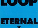 Loop(Vinyl LP)Eternal (The Singles 1988)-Chapter 22-CHAP LP 44-UK-1989-Ex/NM