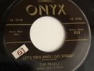 The Pearls 45 Onyx Label # 503 Doo Wop