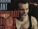 Adam Ant Desperate But Not Serious UK 7