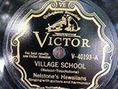 Victor 40193 Nelstone's Hawaiians VILLAGE SCHOOL 78 rpm COUNTRY EE- 1929 Atlanta