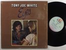 TONY JOE WHITE Eyes 20TH CENTURY LP VG++ SHRINK