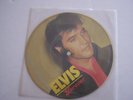 PICTURE DISC , ELVIS PRESLEY FOREVER , MY BABY LEFT ME . RARE .