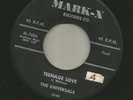 DOOWOP R&B - UNIVERSALS - TEENAGE LOVE  /  AGAIN  -HEAR BOTH -1957 MARK-X