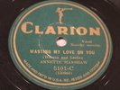 JAZZ ANNETTE HANSHAW Wasting My Love On You CLARION 5101 VV-