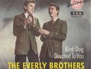 Everly Brothers Bird Dog / Devoted To You Vinyl Single 7inch NEAR MINT