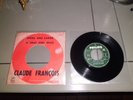 CLAUDE FRANCOIS 45T JUKE BOX DANS UNE LARME / IL FAUT ETRE DEUX