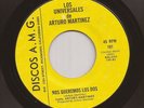 RARE Bay Area Chicano Sweet Soul/ Northern 45 LOS UNIVERSALES DE ARTURO MARTINEZ