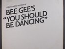 BEE GEES: You Should Be Dancing / Blank 12 (dj, close to M-, printed company ja