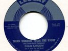 R & B  45   **  Dean Barlow  **  Third Window From The Right  ** Lescay ReIssue