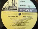 Fleetwood mac LP Then Play on UK Reprise tri 1st Press A1 B1                    
