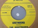 NIGHTMARES-GREYHOUND/THE NIGHTMARE-FREDLO 6007. MINT MINUS