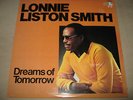 LONNIE LISTON SMITH Dreams Of Tomorrow SEALED New LP 1983 FW-38447 Marcus Miller
