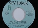 Modern Soul Boogie 45 ARTHUR 'BO' PONDER You Talk Too Much SKY HAWK HEAR