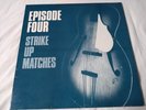 Episode Four (East Village) - Strike Up Matches EP 12