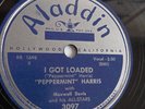 Peppermint Harris - 78rpm single 10-inch – Aladdin #3097 I Got Loaded