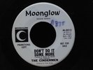 Cindermen-Don't Do It Some More/True Love-Moonglow 5012-GARAGE KILLER WLP