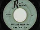 Garage Fuzz 45 - Y'all's - Run For Your Life/Please Come Back - Ruff - mp3