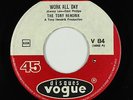 Garage Mod Beat 45 - Tony Hendrik - Work All Day - Disques Vogue Greece VG++ mp3
