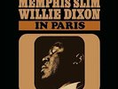 MEMPHIS SLIM & DIXON,WILLIE-IN PARIS  (US IMPORT)  VINYL LP NEW