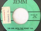 JEMM 100 Little Montie Jones Girl With The Ponytail / That Kind 45 VG SHELDON