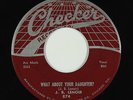 R&B Jump Blues 45 - J.B. Lenoir - What About Your Daughter? - Checker - mp3