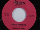 Funk 45 FLAME N' KING Big Bad Shingaling RAINES VG+ HEAR