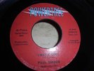 PAUL SINDAB. I WAS A FOOL/YEAH I NEVER KNEW.POPCORN.SOUL