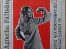 AGNETHA FÄLTSKOG (ABBA) * ALLTING HAR FÖRÄNDRAT SEJ * SWE 7