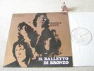 IL BALLETTO DI BRONZO Sirio 2222  ORIGINAL 1970 ITALY PROG LP RCA, WLP