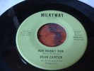 Dean Carter Garage Punk 45 on Milky Way 