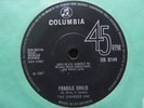 CHANCES ARE - FRAGILE CHILD/WHAT WENT WRONG 1967 COLUMBIA **RARE PSYCH RUBBLE**