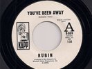 NORTHERN SOUL 45 RUBIN - YOU'VE BEEN AWAY / BABY YOU'RE MY EVERYTHING - REISSUE