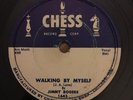BLUES 78 Jimmy Rodgers WALKING BY MYSELF/IF IT AIN'T ME Chess 1643 V/V+