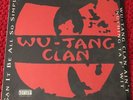 WU-TANG CLAN:CAN IT BE ALL SO SIMPLE/ AINT NUTHIN TA F’ WIT 12” VINYL  1994
