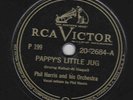 RCA Victor P 199 Disc 20-2684 – PHIL HARRIS: Pappy’s Little Jug/Minnie Mermaid