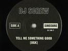 Rap 45 - DJ Screw & UGK - Tell Me Something Good - Sinecure - VG+ mp3