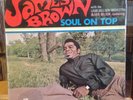 EXC LP JAMES BROWN Soul On Top [Original 1970 KING Gatefold Issue]