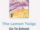 THE LEMON TWIGS - GO TO SCHOOL - NEW VINYL LP (INDIES ONLY) - PRE-ORDER SIGNED