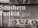 Southern Funkin': Louisiana Funk & Soul 1967-1979 - Dirty Grooves From The De...