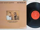 CHET BAKER QUARTET NO PROBLEM STEEPLECHASE UPS-2157-S Japan VINYL LP