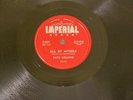FATS DOMINO All By Myself / Troubles Of My Own Imperial 5357 10