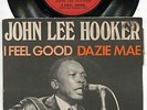 John Lee HOOKER I feel good 45 great R&B MOD jump blues POPCORN dancer HEAR ?