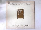 Ask Me No Questions LP (Bridget St. John - 1969) S 63750 (ID:15349)