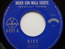 KISS HARD LUCK WOMAN MR SPEED Rare Mexican EP 45rpm 7” GAMMA