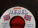 Johnny Rebel, #508 Reb Rebel Vinyl 45 Offensive Who Likes A, . and ..Hatin Me